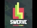 Swerve Gameplay