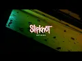 Download Lagu Slipknot - Snap (Demo) [OFFICIAL AUDIO]
