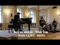 Download Lagu Jazz ve vinárně – Vít Švec Trio - Chrudim 9.6.2022