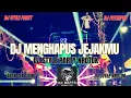 Download Lagu DJ MENGHAPUS JEJAKMU || DJ STYLE PARTY NROTOK || BY DJ DAFFA