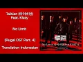 Taibian (타이비언) Feat. Klazy – No Limit Lyrics HAN-ROM-INDO Rugal 루갈 OST Part. 4
