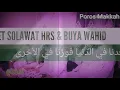 HABIB RIZIQ DUET SOLAWAT VS  BUYA WAHID MJ