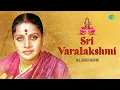 Download Lagu Sri Varalakshmi | M. S. Subbulakshmi | Lakshmi Bhajan | Carnatic Vocal | Carnatic Classical Music