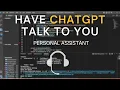 Python Tutorial - Use ChatGPT API With Text-To-Speech Personal Assistant