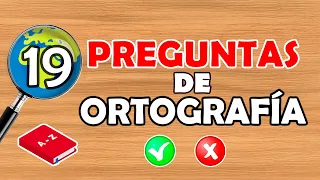 PON A PRUEBA TU ORTOGRAFÍA: 19 PREGUNTAS DE ORTOGRAFÍA ❌????✅
