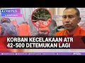 Lagu Terbaru! TIM SAR Temukan Kembali 1 Korban Kecelakaan ATR 42-500