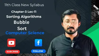 Bubble Sort Algorithm Sorting Algorithms 11th Class Computer Chapter-3 Lec - 11