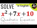 Find x Solve Quadratic Equations by Factoring Find the Zeros of the Polynomial x2 7x 10