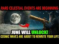Er gebeurt iets zeldzaams op 22 juni! Bereid je voor op een grote energiewending.