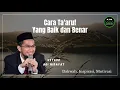 Download Lagu Cara Ta'aruf Yang Baik Dan Benar - Ustadz Adi Hidayat