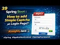39 - Spring Boot How to add Simple Captcha at Login Page