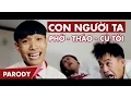 Lagu Con Người Ta Parody | Phở, Ngọc Thảo \u0026 Củ Tỏi | Clip Hài Hước Việt Nam