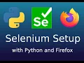 Selenium Setup and Install Webdriver with Python and Firefox