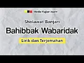 Download Lagu Sholawat Bahibbak Wabaridak - Banjari Sholawat