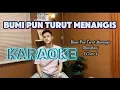 Download Lagu Bumi pun turut menangis karaoke Ramdhani(cover)