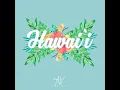 Hawai'i - Ana Vee