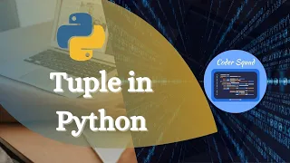 Python What is Tuple in Python Tuple Python Tuple in Python Python for Beginner CoderSquad