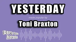 toni braxton yesterday karaoke version 