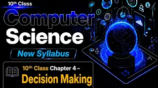 Control structures in python Decision making 10th Class New Computer Science chapter 4