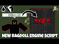 NEW Ragdoll Engine Script OP Hydrogen Fluxus
