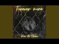 Download Lagu Forever mine