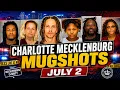 Charlotte Mecklenburg Mugshots July 2nd 2026 Deep Analysis