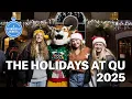 Holidays at Quinnipiac 2025 A Quinnipiac Minute