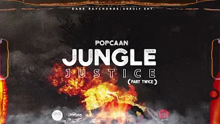 popcaan jungle justice part twice 