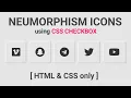 Neumorphism Toggle Icons using CSS Checkbox CSS Checkbox Button HTML CSS Tutorial