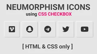 Neumorphism Toggle Icons using CSS Checkbox CSS Checkbox Button HTML CSS Tutorial