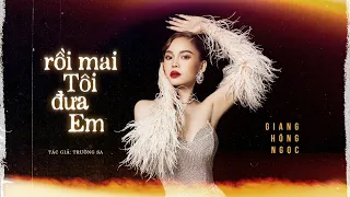 Rồi mai tôi đưa em