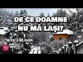 Download Lagu DE CE DOAMNE NU MĂ LAŞI - MITICĂ BLÂNDU