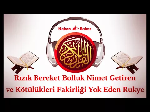 Download MP3 Rızık Bereket Bolluk Nimet Getiren ve Kötülükleri Fakirliği Yok Eden Rukye