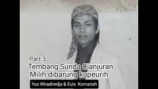 Download Tembang Sunda Cianjuran (wanda panambih) Yus Wiradiredja \u0026 Euis Komariah MP3