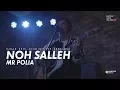 Download Lagu KSSLS #1 NOH SALLEH - MR POLIA