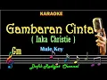 Download Lagu Gambaran Cinta (Karaoke) Inka Christie Nada Pria/Cowok Male key Gm