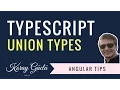 TypeScript Union Types