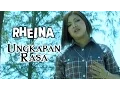 Lagu Lagu Slowrock Rheina • Ungkapan Rasa