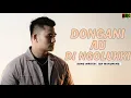 Lagu DONGANI AU DI NGOLUKKI ~ JEN MANURUNG ( OFFICIAL LIRIK MUSIK ) LAGU BATAK KARYA TERBAIK 2025