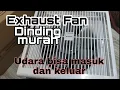 Download Lagu Review Exhaust Fan Wall Maspion MV 200 Kipas Angin Dinding