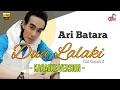Download Lagu Dua Lalaki - Ari Batara || Karaoke Lirik
