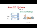 JavaFX Tutorial Spinner with Strings in javafx