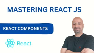 Mastering React JS - React Components
