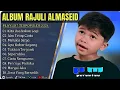 Download Lagu KITA USAHAKAN LAGI || RAJULI ALMASEID FULL ALBUM