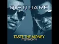 Taste The Money (Testimony)