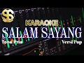 Download Lagu Karaoke | Salam Sayang | Versi Pop | Tone Wanita/Cewek by Ucok Pinem