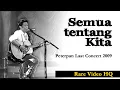 Download Lagu Semua Tentang Kita RARE 2009 Peterpan (Rare video TV Live Concert 2009)