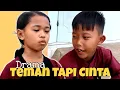 Drama Anak | Teman Tapi Cinta | Rahma Ceria !!!