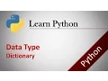 Python Tutorials 4 Data type Dictionary