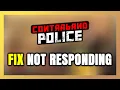 How to FIX Contraband Police Not Responding